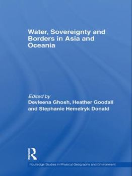 Paperback Water, Sovereignty and Borders in Asia and Oceania Book