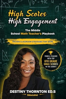 Paperback High Scores High Engagement: The Middle School Math's Teacher book