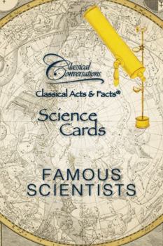 Cards Classical Acts & Facts Science Cards: Seeking to Know Famous Scientists Book