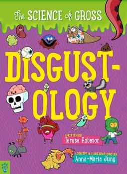 Paperback Disgustology: The Science of Gross Book