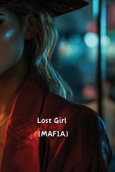 Paperback Lost Girl (Mafia) Book