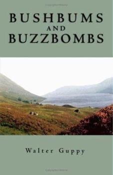 Paperback Bushbums and Buzzbombs Book