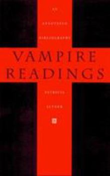 Paperback Vampire Readings: An Annotated Bibliography Book