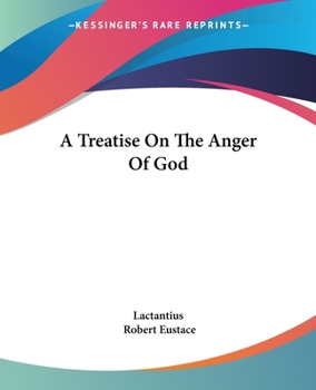 Paperback A Treatise On The Anger Of God Book