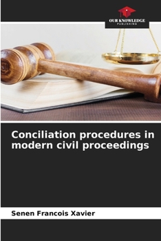 Paperback Conciliation procedures in modern civil proceedings Book