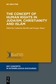 Paperback The Concept of Human Rights in Judaism, Christianity and Islam Book