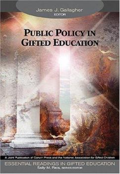 Public Policy in Gifted Education (Essential Readings in Gifted Education Series)