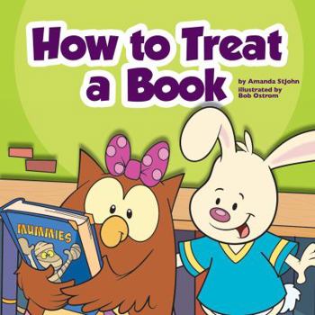 How to Treat a Book - Book  of the Library Skills
