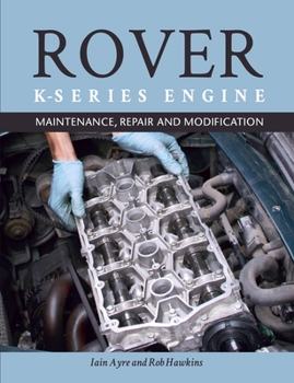 Paperback Rover K Series Engine: Maintenance, Repair and Modification Book