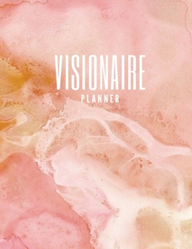 Paperback 90 Day Visionaire Planner: Execute your Vision Book