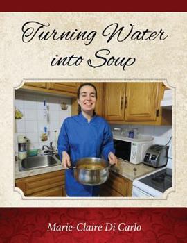 Paperback Turning Water into Soup Book