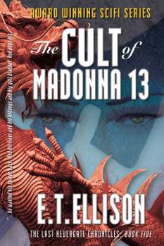 Paperback The Cult of Madonna 13 (The Last Nevergate Chronicles) Book