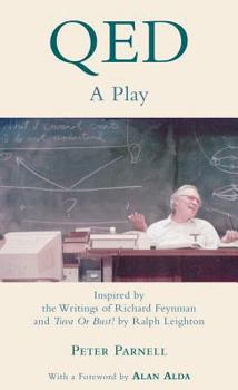 Paperback Qed: A Play Inspired by the Writings of Richard Feynman and Tuva or Bust! by Ralph Leighton Book