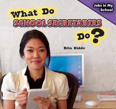 Library Binding What Do School Secretaries Do? Book