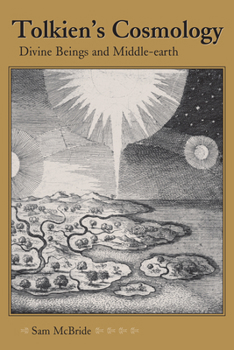 Paperback Tolkien's Cosmology: Divine Beings and Middle-Earth Book