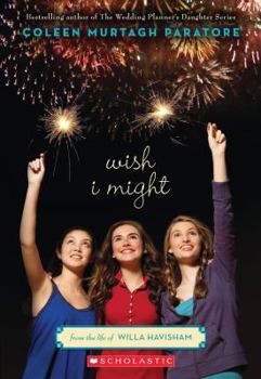 Wish I Might - Book #5 of the Wedding Planner's Daughter