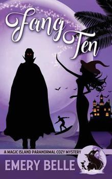Fang Ten - Book #3 of the Magic Island