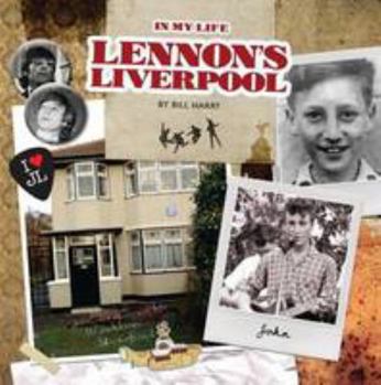 Paperback Lennon's Liverpool - in My Life Book