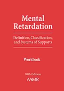 Hardcover Workbook: Mental Retardation: Definition, Classification, and Systems of Support Book