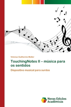 TouchingNotes II - música para os sentidos