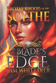 Paperback By the Blade's Edge: A Fantasy Adventure of Daring Exploits and Secret Powers Book