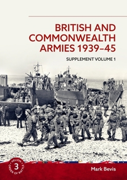 British and Commonwealth Armies 1939-45: Supplement 1