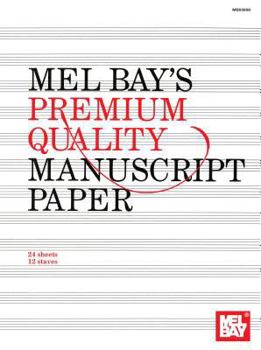 Paperback Premium Quality Manuscript Paper Twelve-Stave Quire (24) Book