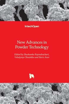 Hardcover New Advances in Powder Technology Book