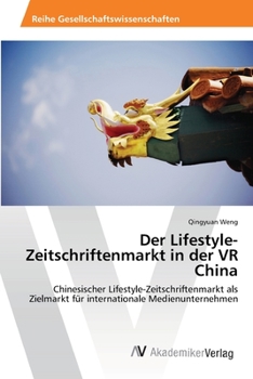 Paperback Der Lifestyle-Zeitschriftenmarkt in der VR China [German] Book