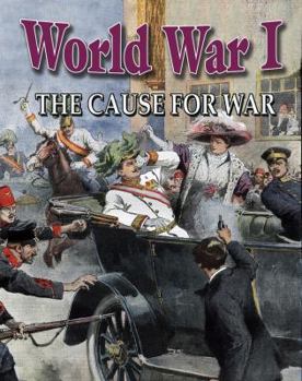Library Binding World War I: The Cause for War Book