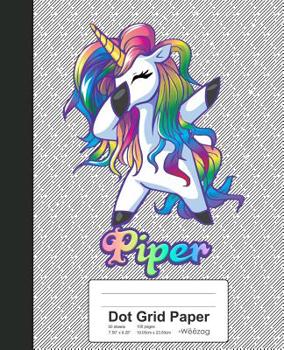 Paperback Dot Grid Paper: PIPER Unicorn Rainbow Notebook Book