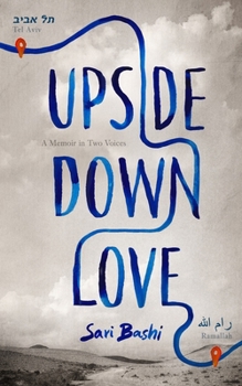 Hardcover Upside-Down Love: A Memoir in Two Voices Book