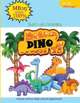 Paperback libro da colorare dino: Scacciate lo stress e rilassatevi colorando gli antichi animali. - è utilizzabile anche da bambini, adolescenti, ragaz [Italian] Book