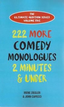 Paperback The Ultimate Audition Book: 222 More Comedy Monologues 2 Minutes and Under Book