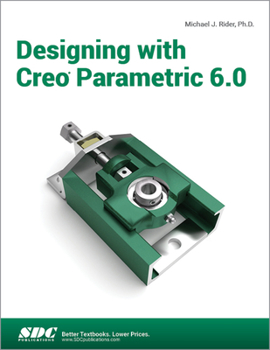 Paperback Designing with Creo Parametric 6.0 Book