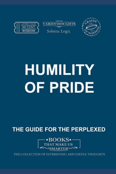 Paperback Humility of pride Book