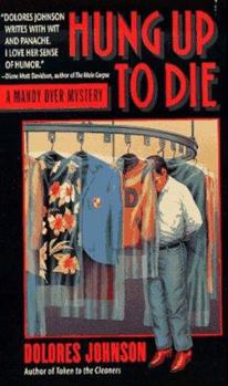 Hung Up to Die (Mandy Dyer Mystery, Book 2) - Book #2 of the Mandy Dyer