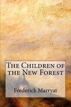 Paperback The Children of the New Forest Book