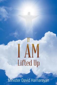 Paperback If I Am Lifted Up? Book