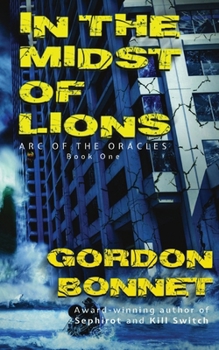 Paperback In the Midst of Lions: A paranormal post-apocalyptic thriller Book