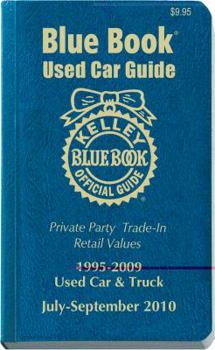 Paperback Kelley Blue Book Used Car Guide: July-September 2010 Book