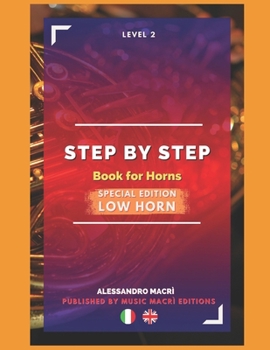 Paperback STEP by STEP Book for Horns SPECIAL EDITION Low Horn Level 2 Italian/English [Italian] Book