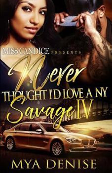 Paperback Never Thought I'd Love A NY Savage 4 Book