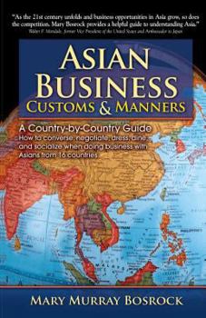 Paperback Asian Business Customs & Manners: A Country-By-Country Guide Book