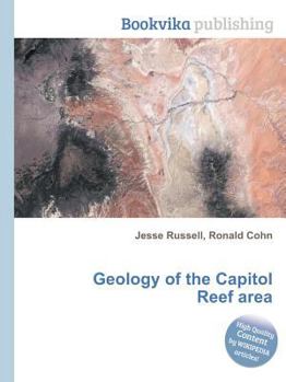 Geology of the Capitol Reef Area