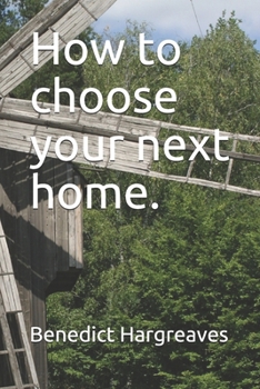 Paperback How to choose your next home. Book