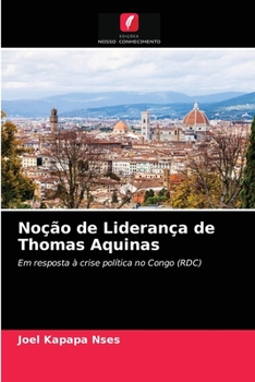 Paperback Noção de Liderança de Thomas Aquinas [Portuguese] Book