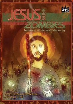 Paperback Jesus Hates Zombies: Yeah Though I Walk Book