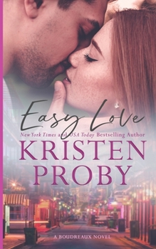 Easy Love - Book #1 of the Boudreaux