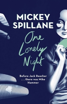 One Lonely Night - Book #4 of the Mike Hammer